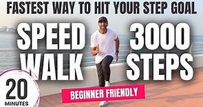 Speed Walk Workout at Home | 3000 Steps Fast Walking Workout