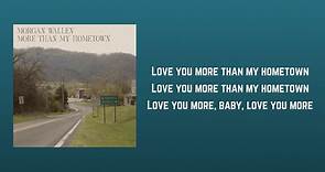 More Than My Hometown (Lyrics) - Morgan Wallen