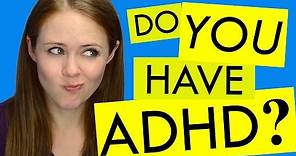 How to Know if You Have ADHD