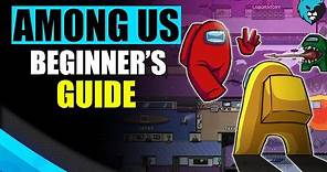 Among Us Beginner's Guide in 4 Minutes - The Basics