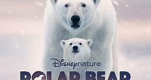 【纪录片原声】【北极熊】【OST】Disneynature Polar Bear Soundtrack (by Harry Gregson-Williams)
