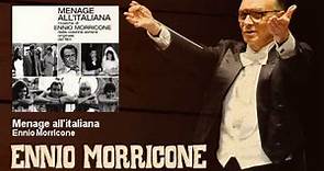 Ennio Morricone - Menage all'italiana - feat. Anna Moffo - Menage All'Italiana (1965)
