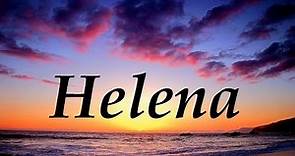 Helena, significado y origen del nombre
