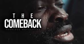 "THE COMEBACK is ALWAYS GREATER than the SETBACK"