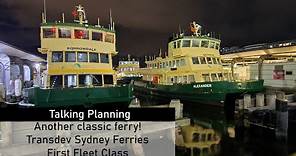 Another classic ferry! Sydney Ferries First Fleet class