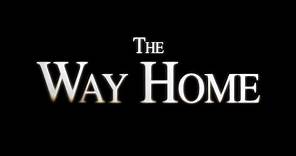 The Way Home trailer