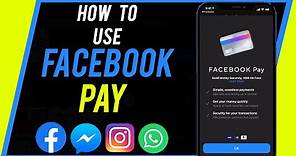 How to Use Facebook Pay