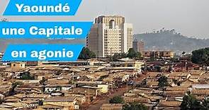 L'ancien visage de Yaoundé la Capitale du Cameroun