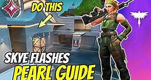 VALORANT PEARL SKYE FLASH GUIDE - MUST KNOW TIPS AND TRICKS
