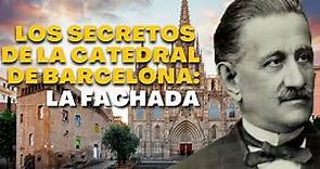 La CATEDRAL de BARCELONA | Su fachada y sus secretos