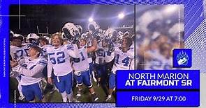 Fairmont Sr vs North Marion | 2023 Week 6 Football *LIVE*