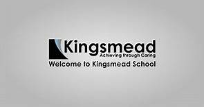 Welcome to Kingsmead School