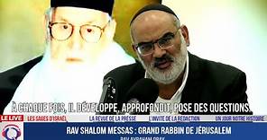 Le Rav Shalom Messas, Grand Rabbin de Jérusalem - Les sages d'Israël#08