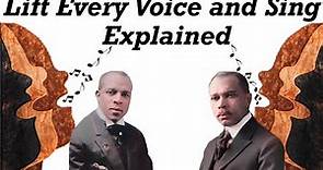 Lift Every Voice and Sing Explained