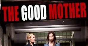 The Good Mother (2013) | Trailer | Helen Slater | Meaghan Martin