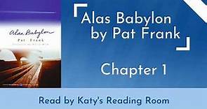 Alas, Babylon - Chapter 1