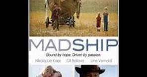 Mad Ship (2013) | Trailer | Gil Bellows | Rachel Blanchard | Nikolaj Lie Kaas