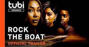 Rock The Boat | Official Trailer | A Tubi Original