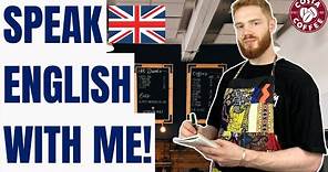 Everyday British English Conversations (Cafe) | British Accent Training