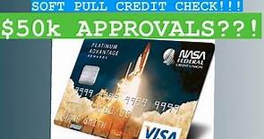 NASA FEDERAL CREDIT UNION!! HIGH LIMITS/ EASY APPROVALS.. SOFT PULL PREQUAL