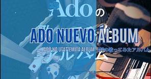 ¡NUEVO ÁLBUM DE ADO! - Ado no Utattemita Album