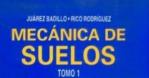Mecanica de suelos Juarez Badillo-Tomo 1.pdf