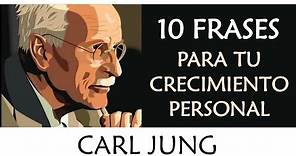 10 Frases de Carl Jung IMPRESCINDIBLES en tu Crecimiento Personal