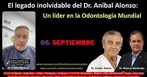 El legado inolvidable del Dr. Aníbal Alonso