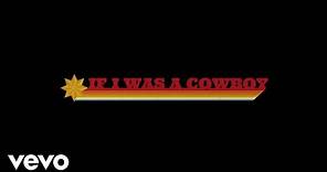 Miranda Lambert - If I Was a Cowboy (Lyric Video)