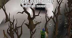 [OSRS Quest Guide] Mountain Daughter