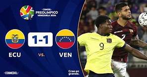 ECUADOR vs. VENEZUELA [1-1] | RESUMEN | CONMEBOL PREOLÍMPICO | FASE PRELIMINAR