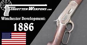 Winchester Lever Action Development: Model 1886