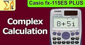 Complex Number calculation with Casio fx115es and FX-991ES Plus C