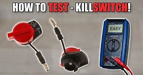 How to Test a Killswitch