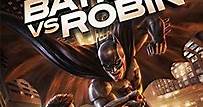Ver Batman vs. Robin (2015) Online | Cuevana 3 Peliculas Online