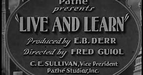LIVE AND LEARN (1930)