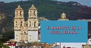 El barroco en la Nueva España (México)