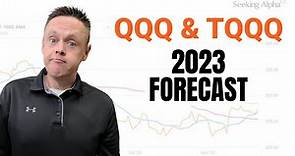 2023 QQQ and TQQQ Stock Forecast