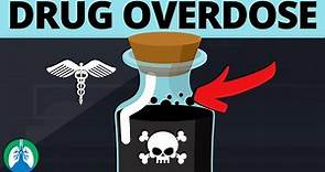 Drug Overdose (Medical Definition and Overview)