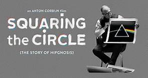 Squaring The Circle (The Story of Hipgnosis) - Official Trailer