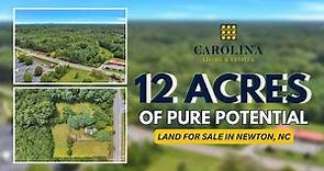 Newton, NC Land for Sale | 12 Acres of Pure Potential - Must See!