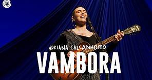 Adriana Calcanhotto | Vambora | Margem, Finda A Viagem (Vídeo Oficial)