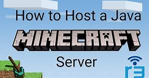 How to host a Java Minecraft Server