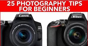 25 Cool Photography Tips for Beginners - How to get better photos from your digital camera