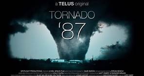 Tornado ’87: Edmonton 30 Years Later