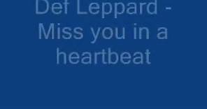 Def Leppard - Miss you in a heartbeat - WITH LYRICS