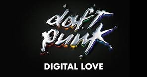 Daft Punk - Digital Love (Official Audio)