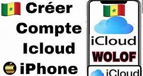 WOLOF) Comment créer un compte icloud gratuit sur iPhone créer un identifiant icloud