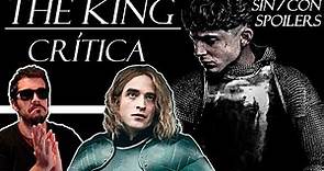 THE KING (NETFLIX) | CRÍTICA | ¿Qué te convierte en un Rey?