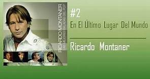 Ricardo Montaner - En El Último Lugar Del Mundo